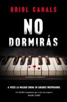 No dormirás / You Will Not Sleep (Spanish Edition) B0FSDQM68P Book Cover