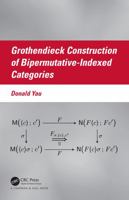 Grothendieck Construction of Bipermutative-Indexed Categories 1032584041 Book Cover