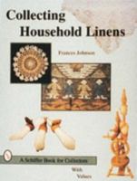 Collecting Household Linens 076430111X Book Cover