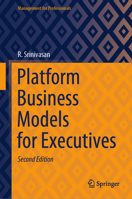 Platform Business Models for Executives 9819949122 Book Cover