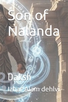 Son of Nalanda: Daksh B0FGXJRWV5 Book Cover