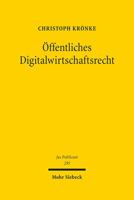 Offentliches Digitalwirtschaftsrecht: Grundlagen - Herausforderungen Und Konzepte - Perspektiven 3161595947 Book Cover