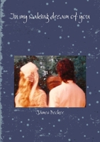 In my waking dream of you 1304718778 Book Cover