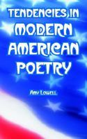 Tendencies in Modern Poetry... - Primary Source Edition 1410221113 Book Cover