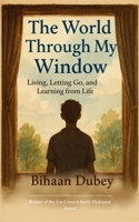 The World Through My Window B0FHBL1HWK Book Cover