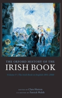The Irish Book in the Twentieth Century 0199249113 Book Cover
