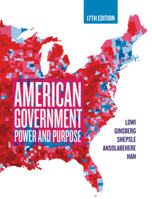 American Government: Power and Purpose 0393264181 Book Cover