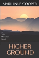 Higher Ground (A Tyler Mackenzie Novel) B08GLWF5SN Book Cover