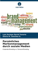 Persönliches Markenmanagement durch soziale Medien (German Edition) 6206995488 Book Cover