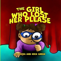 The Girl Who Lost Her Please 1734909234 Book Cover