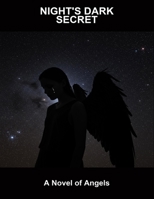 Night'S Dark Secret: A Novel Of Angels B0FQ4QRKBV Book Cover