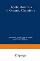 Dipole Moments in Organic Chemistry 146841772X Book Cover