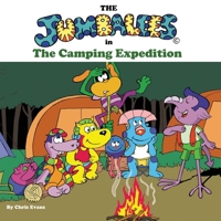 The Jumbalees in the Camping Expedition 0957107021 Book Cover