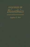 Inquiries in Bioethics 0878405380 Book Cover