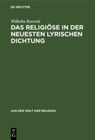 Das Religi�se in der neuesten lyrischen Dichtung 3111026892 Book Cover