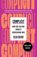 Complicit: Why We Enable Misbehaving Men 1982154756 Book Cover