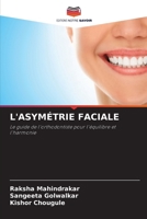 L'Asymétrie Faciale (French Edition) 6209433952 Book Cover