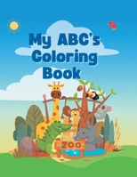 My ABC’s Coloring Book B0BJTXG6KG Book Cover