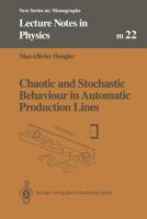 Chaotic and Stochastic Behaviour in Automatic Production Lines 3662145081 Book Cover