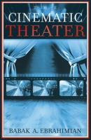 The Cinematic Theater 0810849879 Book Cover