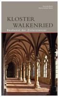 Kloster Walkenried: Baukunst Der Zisterzienser 3422020683 Book Cover