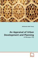 An Appraisal of Urban Development and Planning: of Mirzapur City 3639359178 Book Cover