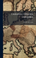 Ukraina i sprawa ukraiska (Polish Edition) 1024181669 Book Cover