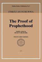 The Proof of Prophethood: Ithbat An-Nubuwwa 1530498767 Book Cover