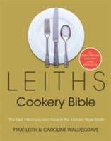 Leith's Cookery Bible 074751044X Book Cover