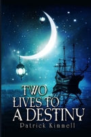 Two Lives To A Destiny 195226393X Book Cover