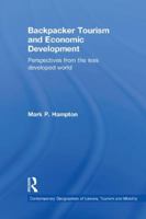 Backpacker Tourism and Economic Development: Perspectives from the Less Developed World 1138081876 Book Cover