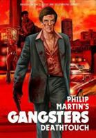 Gangsters: Deathtouch: 2 1913637581 Book Cover