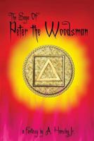 The Saga of Peter the Woodsman 1495411613 Book Cover