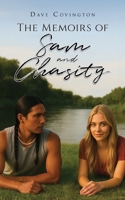 The Memoirs of Sam and Chasity 1966615523 Book Cover