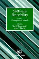 Software Reusability: Concepts and Models (Acm Press Frontier Series) 0201080176 Book Cover