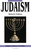 Judaism: Revelation and Traditions (Religious Traditions of the World Series) 0060626550 Book Cover