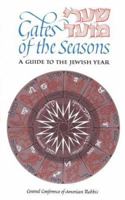 Gates of the Seasons: A Guide to the Jewish Year. Trans of Shaarei Mo-Eid 0916694925 Book Cover