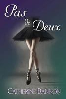 Pas de Deux 0997667524 Book Cover