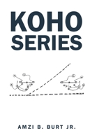 Koho Series 166412425X Book Cover
