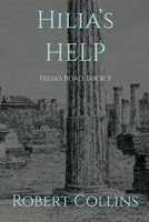 Hilia's Help (Hilia's Road) B0G36VK2M7 Book Cover