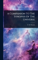 A Companion To The Synopsis Of The Universe 102448369X Book Cover