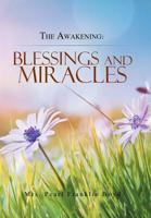 The Awakening : Blessings and Miracles 1984573586 Book Cover