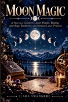 Moon Magic (Moon Rituals) B0HM79PVRW Book Cover