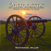 Manassas: Ghosts of Bronze and Stone 1953475140 Book Cover