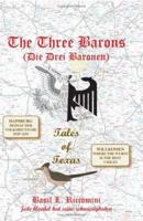 The Three Barons (Die Drei Baronen): A Texas Tale 1412045932 Book Cover