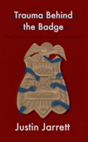 Trauma Behind the Badge B0H8CTYZ2K Book Cover