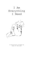 I Am Everything I Need 1981954449 Book Cover
