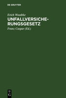 Unfallversicherungsgesetz 3111154955 Book Cover