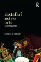 Rastafari and the Arts: An Introduction 041583189X Book Cover