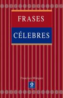 Frases celebres (Estuches de cultura popular) 8497649672 Book Cover